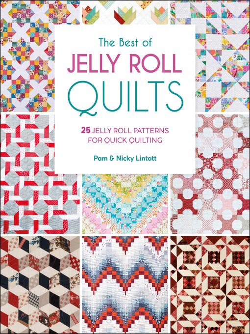 Title details for The Best of Jelly Roll Quilts by Pam Lintott - Available